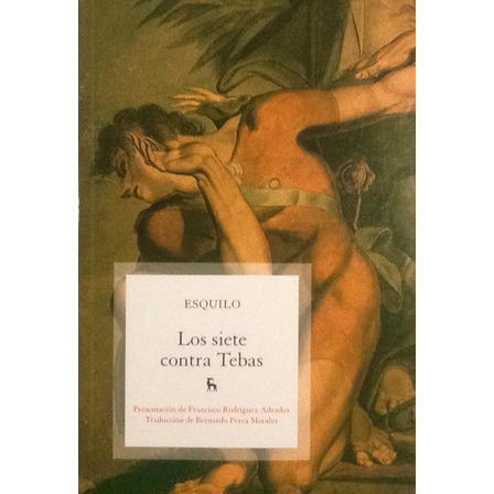 Los Siete Contra Tebas - Esquilo Los Siete Contra Tebas - Esquilo