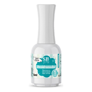 Desidratador De Unha 10ml Sem Hemma Sbnails Desidratador De Unha 10ml Sem Hemma Sbnails