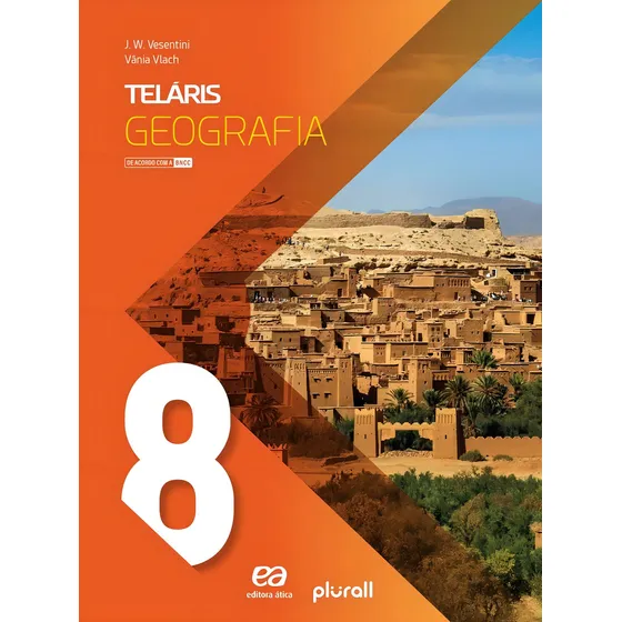 Teláris - Geografia - 8º ano, de Vesentini, J. Willian. Projeto Teláris Editorial Ática Didáticos, capa mole em português, 2022