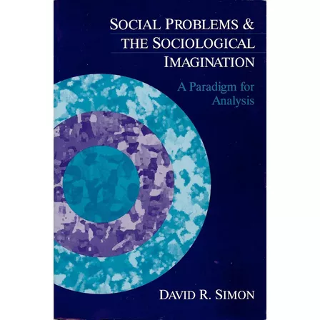 Social Problems And The Sociological Imagination