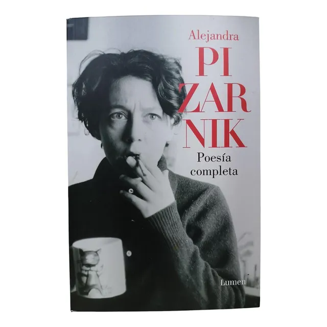 Poesía Completa - Alejandra Pizarnik (o)