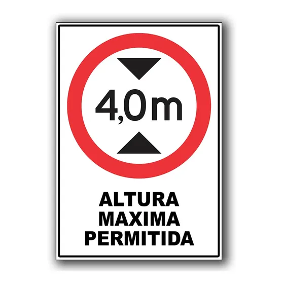Placa Sinalização  Altura Maxima Permitida A4 30 X 21 Cm
