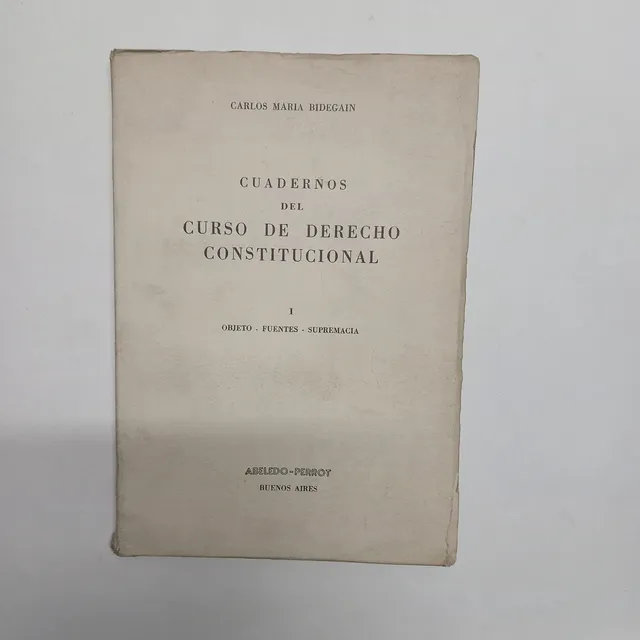 Cuadernos Del Curso De Derecho Constitucional 1 - Bidegain