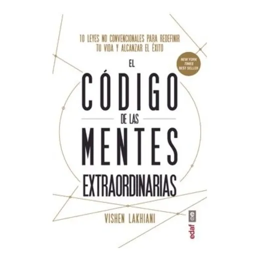 El Código de las Mentes Extraordinarias Vishen Lakhiani Editorial Edaf en Español Tapa Blanda