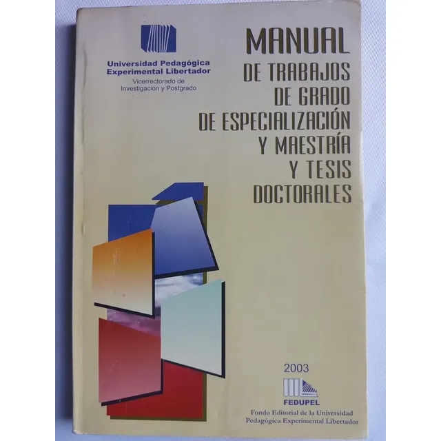 Manual De Trabajos De Grado De Especialización Y Tesis Upel