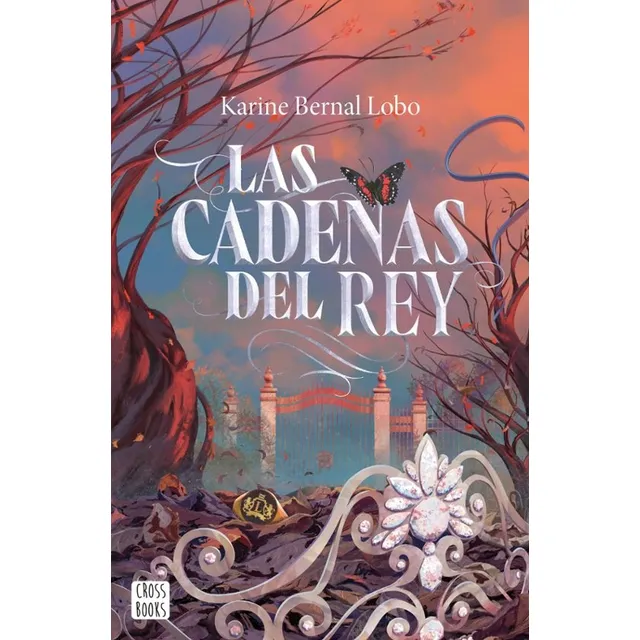 Libro Las Cadenas Del Rey - Karine Bernal Lobo