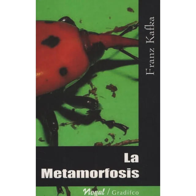 Libro La Metamorfosis - Franz Kafka - Nogal