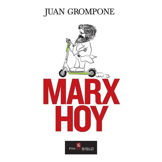 Libro: Marx Hoy / Juan Grompone