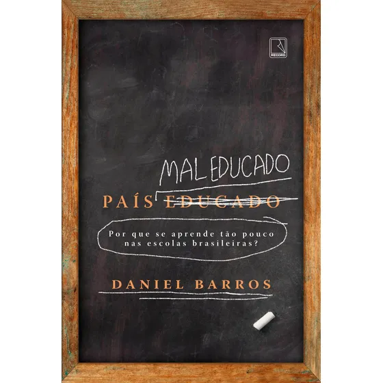 Livro País Mal Educados Daniel Barro Edição 3 Português 2018 Editora Record