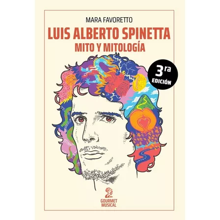 Spinetta : Mito Y Mitologia - Favoretto, Mara