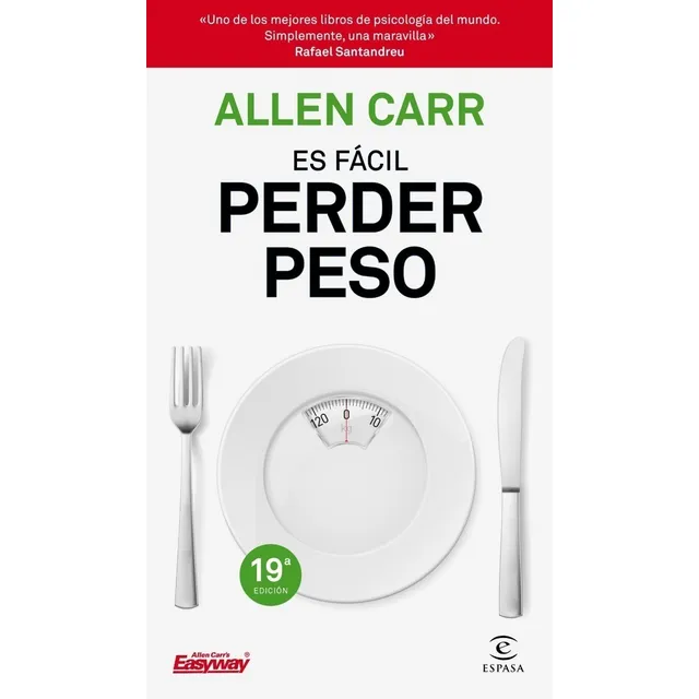 Es fÃÂ¡cil perder peso: Un cuento para entender lo que pasa en tu cabeza, de Carr, Allen., vol. 1.0. Editorial Espasa, tapa blanda, edición 1.0 en español, 2018