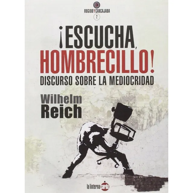 ¡escucha, Hombrecillo! Discurso Sobre La Mediocridad
