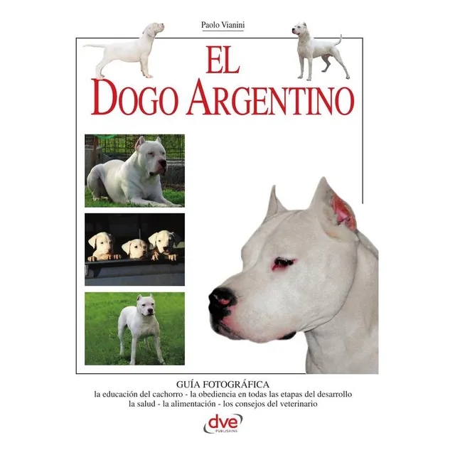 El Dogo Argentino, De Paolo Vianini