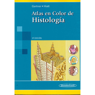 Atlas En Color De Histología - Gartner Hiatt Atlas En Color De Histología - Gartner Hiatt