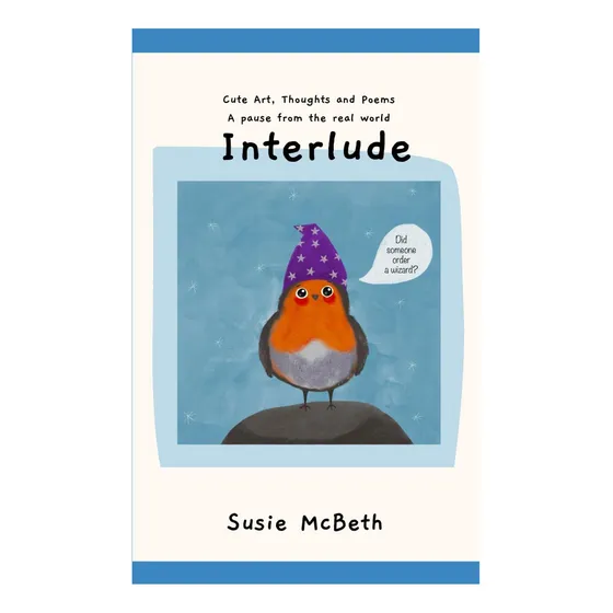 Livro:  Interlude: Cute Art, Thoughts And Poems A Pause From The Real World
