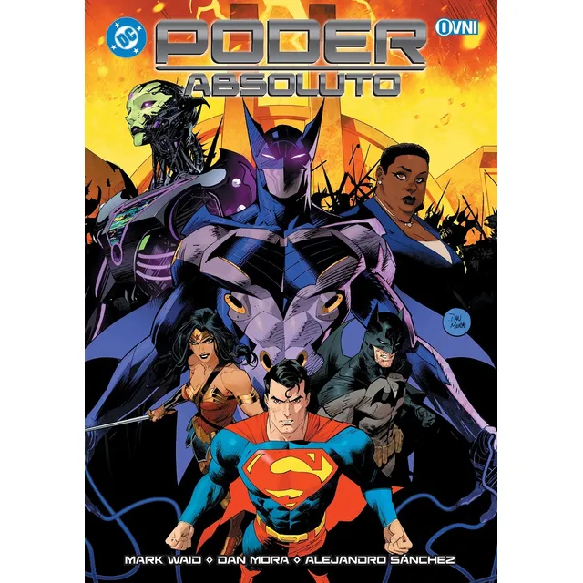 Dc Comics - Poder Absoluto: Similar Al Titulo De La Publicacion, De Mark Waid Dan Mora Alejandro Sánchez. Editorial Ovni Press, Tapa Blanda En Español, 0
