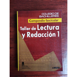 Taller De Lectura Y Redacción 1 Colegio De Bachilleres Taller De Lectura Y Redacción 1 Colegio De Bachilleres