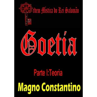 Livro Goetia - Teoria Livro Goetia - Teoria