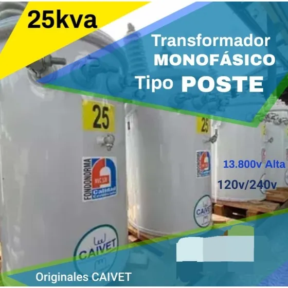 Transformador De 25 Kva Monofasico Tipo Poste Marca Caivet 