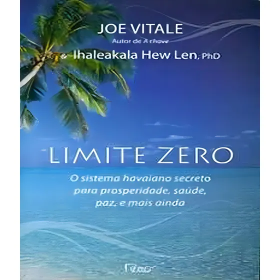 Limite Zero: O Sistema Havaiano Secreto Para Prosperidade, S