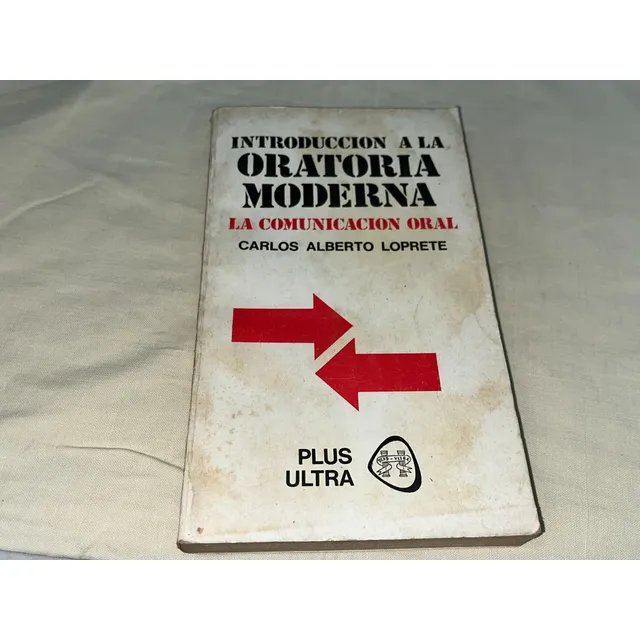 Itroduccion A La Oratoria Moderna - C.a. Loprete