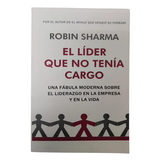 Robin Sharma Libro El Lider Que No Tenia Cargo