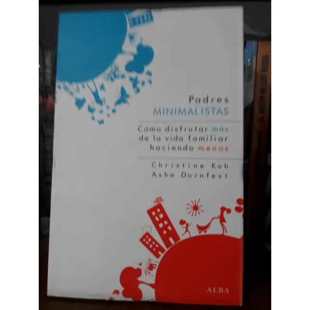 Padres Minimalistas - Koh Y Dornfest