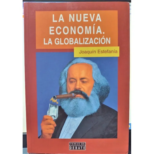 La Nueva Economía: La Globalización