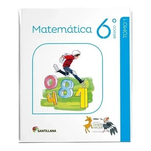 Pack Matemáticas 6° Básico Saber Hacer Santillana