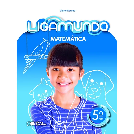 Livro Ligamundo Matematica Año 5 Eliane Reame em Portugues 2018 Editora Saraiva Didaticos