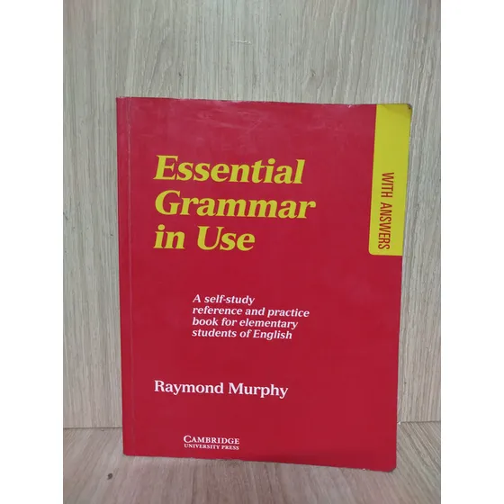 Essential Grammar In Use With Answers: A Self-study Reference And Practice Book For Elementary Students Of English