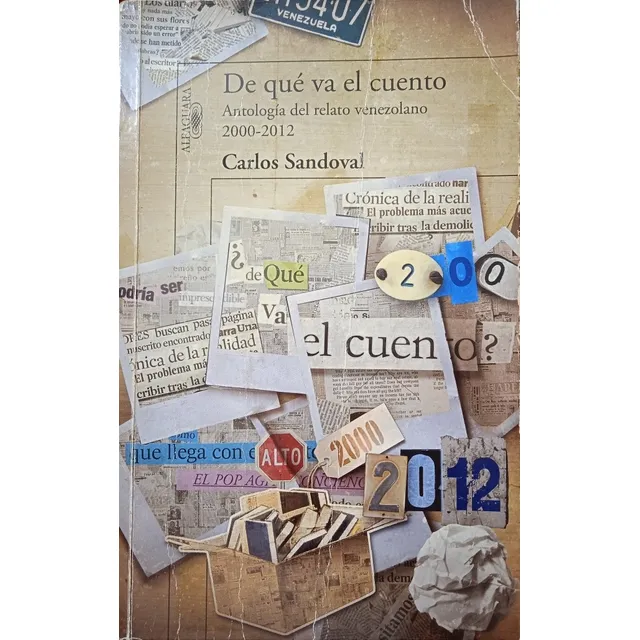 Antología Del Cuento Venezolano 2000-2012 / Carlos Sandoval