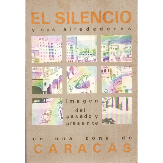 El Silencio Y Sus Alrededores Nelson Riera Caracas 1985