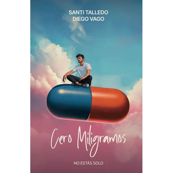 Cero Miligramos Santi Talledo Y Diego Vago Salud Mental