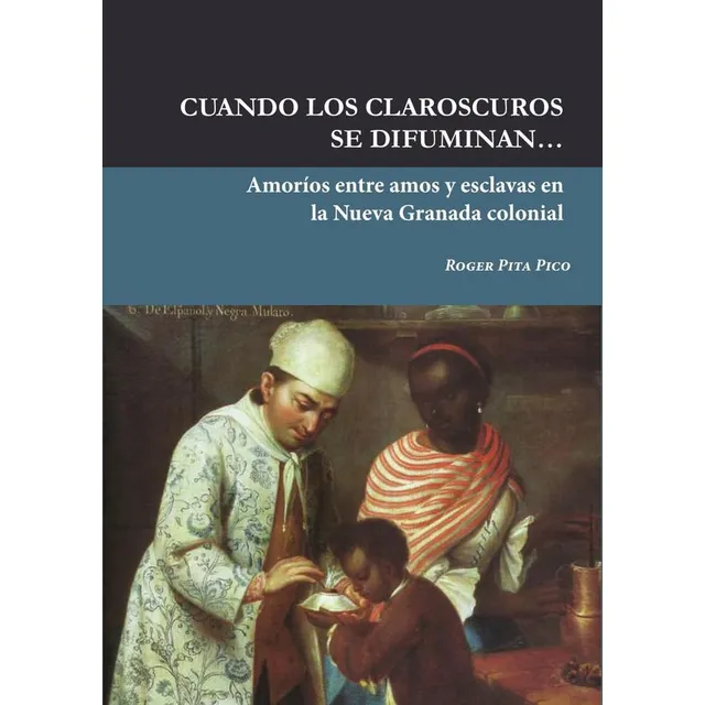 Cuando Los Claroscuros Se Difuminan, De Roger Pita Pico