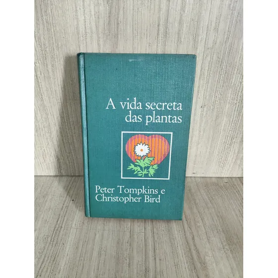 A Vida Secreta Das Plantas