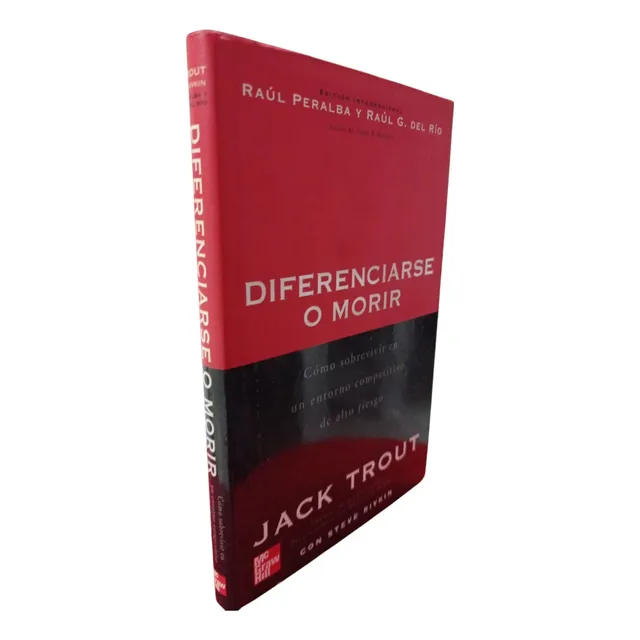 Diferenciarse O Morir. Jack Trout. 1a. Ed. Mcgrawhill