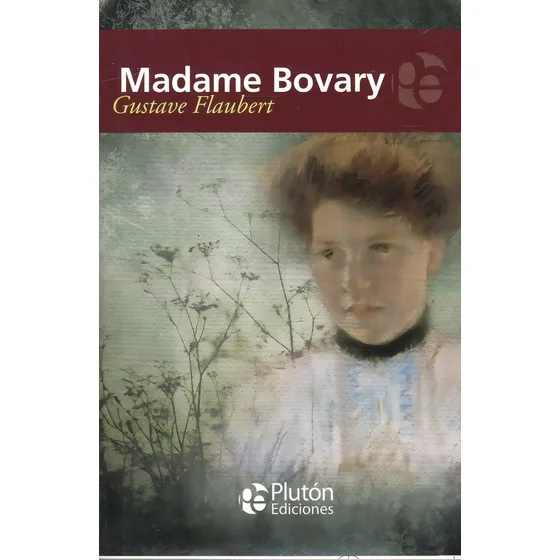 Libro: Madame  Bovary - Gustave Flaubert 