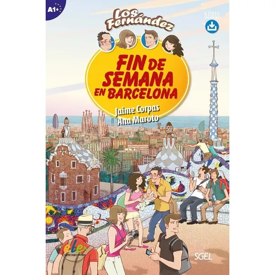 Los Fernández - Fin De Semana En Barcelona - Nivel A1+ - Libro Con Audio Descarble