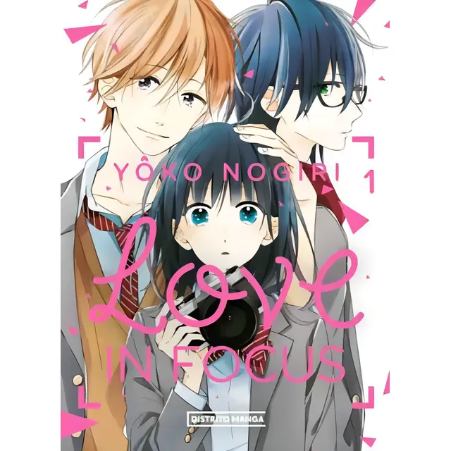 Love In Focus 1, De Yôko Nogiri. Editorial Distrito Manga, Tapa Blanda, Edición 1 En Español