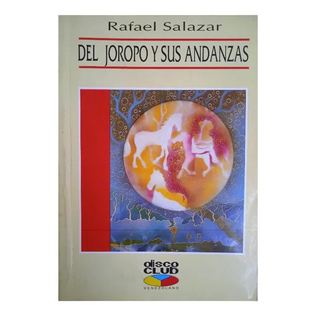 Historia Y Desarrollo Del Joropo En Vzla + Cd Rafael Salazar