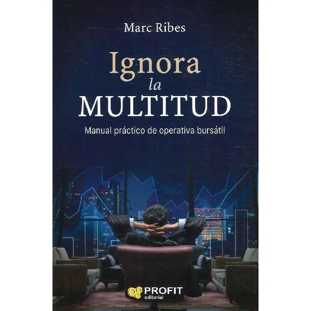 Libro Ignora La Multitud De Marc Ribes