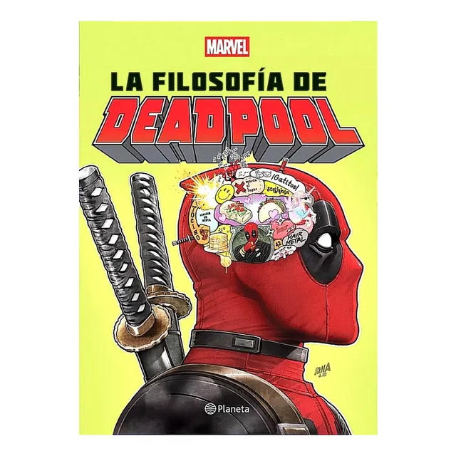 La Filosofía De Deadpool (novedad 2024) / Marvel