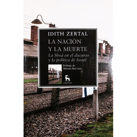 La Nación Y La Muerte - Idith Zertal La Nación Y La Muerte - Idith Zertal