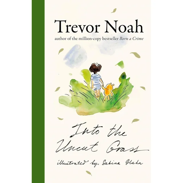 Into The Incut Grass - Noah Trevor, De Trevor Noah. Editorial Hachette, Tapa Dura En Inglés, 2024