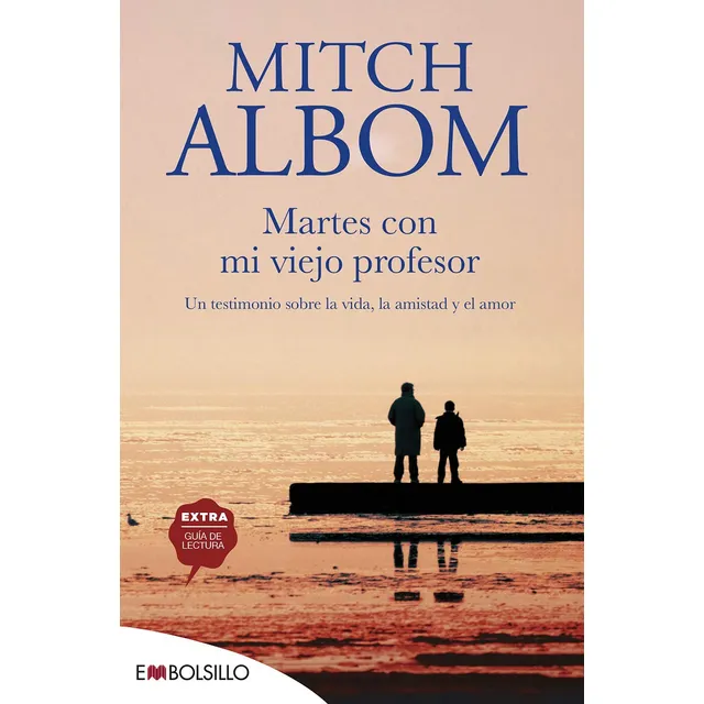Martes Con Mi Viejo Profesor. Mitch Albom. Editorial Embolsillo En Español. Tapa Blanda