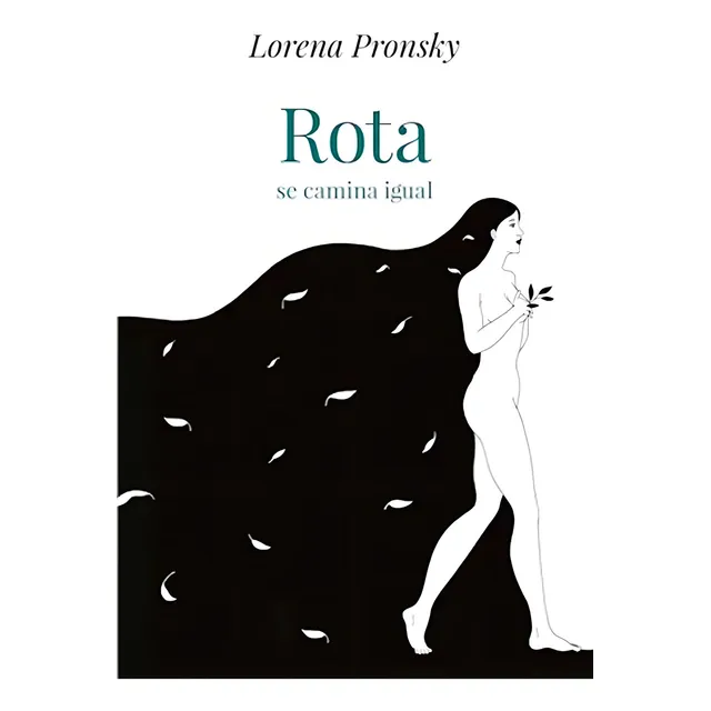 Rota Se Camina Igual, De Lorena Pronsky. Editorial Vergara En Español