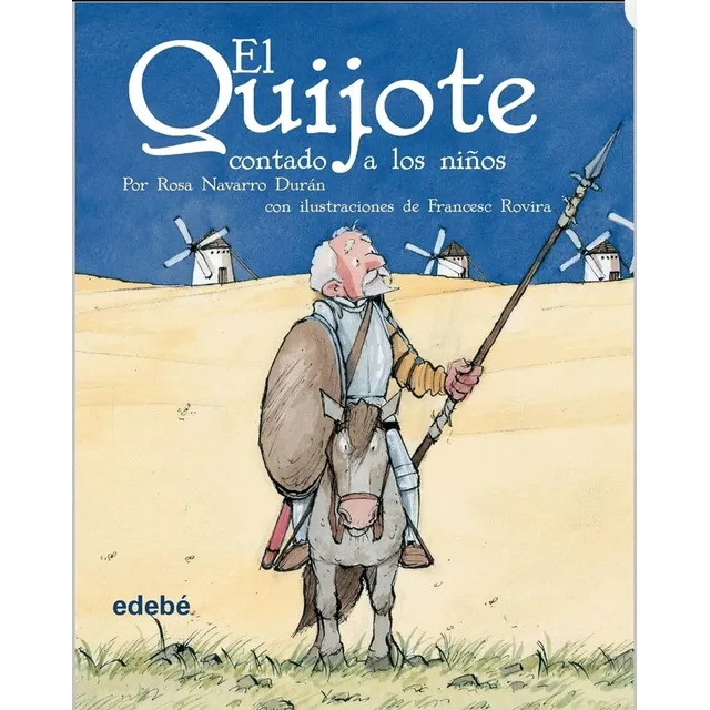 El Quijote Contada A Los Niños Rosa Navarro Durán