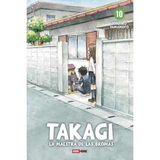 La Maestra De Las Bromas: Takagi-san N.10 La Maestra De Las Bromas: Takagi-san N.10