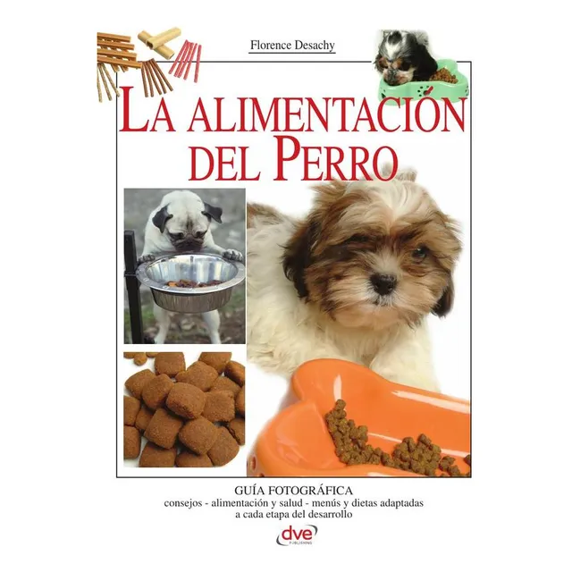 La Alimentación Del Perro, De Florence Desachy